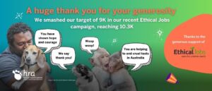 A huge thank you for your generosity. We have smashed our target of $9K and reached $10.6K over the course of one week with thanks to Ethical Jobs